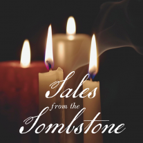 Four lit candles have text superimposed: Tales from the Tombstone