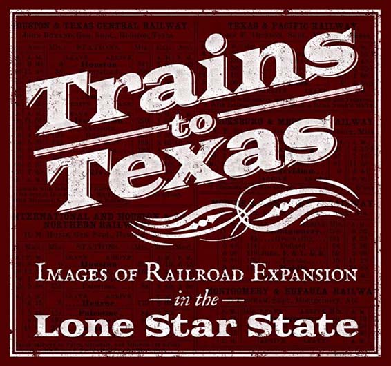 An banner for the "Trains to Texas" I-10 exhibit at San Jacinto